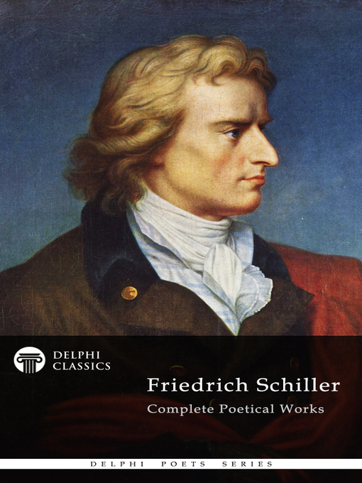 Title details for Delphi Complete Works of Friedrich Schiller (Illustrated) by Friedrich Schiller - Available